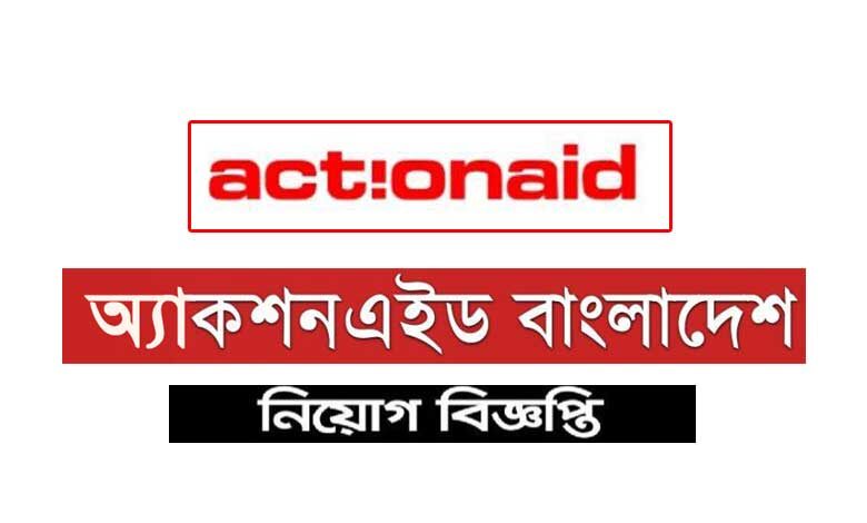 ActionAid Bangladesh Job Circular 2022
